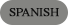 Spanish